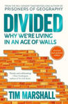 Picture of Divided: Why We're Living in an Age of Walls