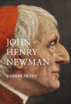 Picture of John Henry Newman: A Very Brief History