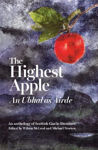 Picture of The Highest Apple / An Ubhal as Airde: An anthology of Scottish Gaelic literature