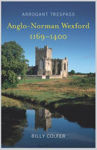Picture of Arrogant Trespass: Anglo-Norman Wexford, 1169-1400 ***REPRINT