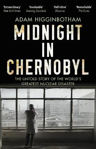 Picture of Midnight in Chernobyl: The Untold Story of the World's Greatest Nuclear Disaster