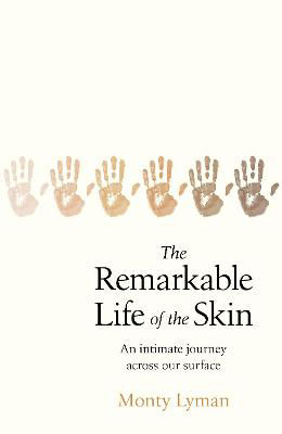 Picture of remarkable life of the skin