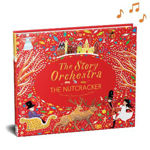 Picture of The Story Orchestra: The Nutcracker: Press the Note to Hear Tchaikovsky's Music