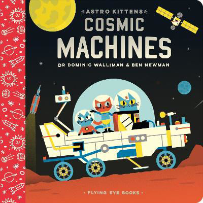 Picture of Astro Kittens : Cosmic Machines - Board Book