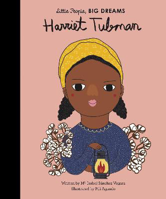 Picture of Harriet Tubman - Little People, Big Dreams