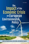 Picture of The Impact of the Economic Crisis on European Environmental Policy