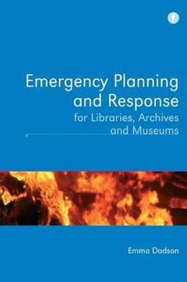 Picture of Emergency Planning and Response for Libraries, Archives and Museums