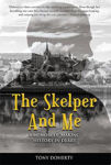 Picture of The Skelper and Me: A memoir of making history in Derry