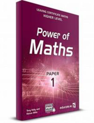 Picture of Power of Maths Higher Level Paper 1 Leaving Certificate Educate.ie