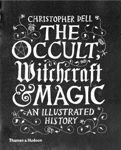 Picture of The Occult, Witchcraft & Magic: An Illustrated History