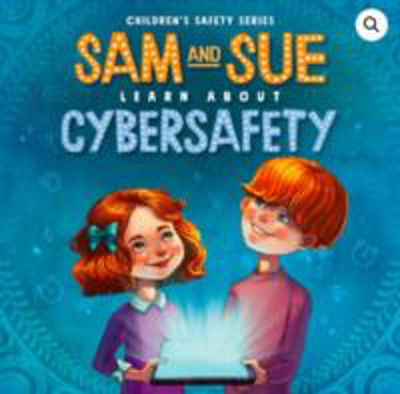 Picture of Sam and Sue Learn About Cybersafety