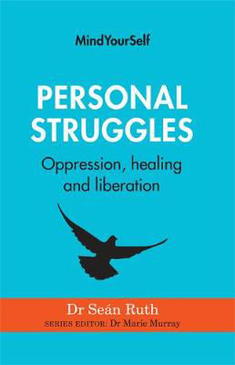 Picture of Personal Struggles: Oppression, healing and liberation