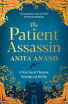 Picture of The Patient Assassin: A True Tale of Massacre, Revenge and the Raj