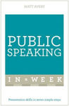 Picture of Public Speaking in a Week: Presentation Skills in Seven Simple Steps