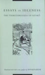 Picture of Essays in Idleness: The Tsurezuregusa of Kenko