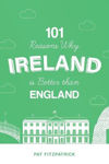 Picture of 101 Reasons Why Ireland Is Better Than England