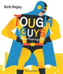 Picture of Tough Guys Have Feelings Too (Paperback)