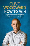 Picture of How to Win: Rugby and Leadership from Twickenham to Tokyo