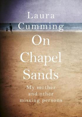 Picture of On Chapel Sands: My mother and other missing persons