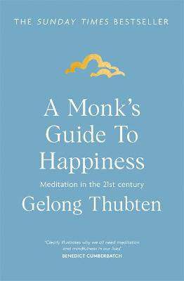 Picture of A Monk's Guide to Happiness: Meditation in the 21st century