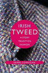 Picture of Irish Tweed: History, Tradition, Fashion