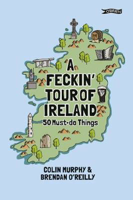 Picture of A Feckin' Tour of Ireland: 50 Must Do Things