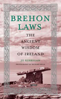 Picture of Brehon Laws: The Ancient Wisdom of Ireland