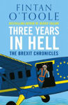 Picture of Three Years in Hell - The Brexit Chronicles