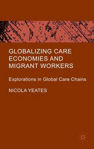 Picture of Globalizing Care Economies And Migr