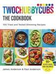 Picture of Twochubbycubs The Cookbook: 100 Tried and Tested Slimming Recipes