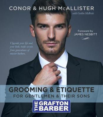 Picture of The Grafton Barber Essential Guide to Grooming & Etiquette