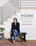 Picture of Homebody: A Guide To Creating Spaces You Never Want To Leave