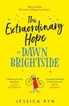 Picture of Extraordinary Hope of Dawn Brightside