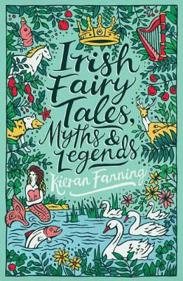 Picture of Irish Fairy Tales, Myths and Legends