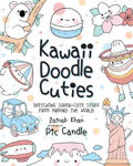 Picture of Kawaii Doodle Cuties: Sketching Super-Cute Stuff from Around the World