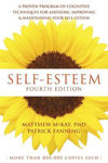 Picture of Self-Esteem, 4th Edition: A Proven Program of Cognitive Techniques for Assessing, Improving, and Maintaining your Self-Esteem