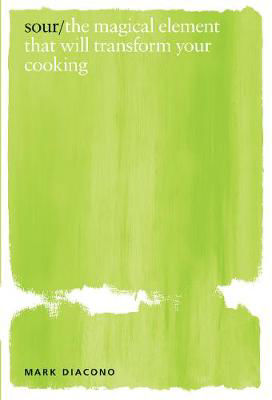 Picture of Sour: the magical element that will transform your cooking
