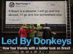 Picture of Led by Donkeys: How four friends with a ladder took on Brexit