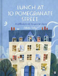 Picture of Lunch at 10 Pomegranate Street: a collection of recipes to share