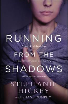 Picture of Running From the Shadows: A true story of childhood abuse and how one woman faced her past, and ran towards her future