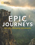 Picture of Epic Journeys: 100 Life-Changing Adventures