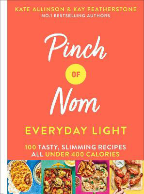 Picture of Pinch of Nom: Everyday Light: 100 tasty, slimming recipes: all under 400 calories