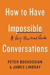 Picture of How to Have Impossible Conversations: A Very Practical Guide ***IRISH EXPORT EDITION