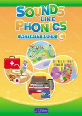 Picture of Sounds Like Phonics - Book C - First Class 1st