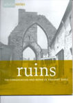 Picture of Ruins: the Conservation and Repair of Masonry Ruins