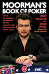 Picture of Moorman's Book of Poker: Improve Your Poker Game with Moorman1, the Most Successful Online Poker Tournament Player in History