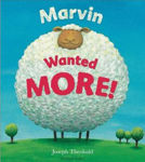 Picture of Marvin Wanted More!