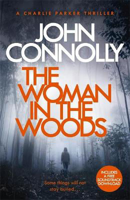 Picture of The Woman in the Woods : A Charlie Parker Thriller 16