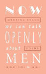 Picture of Now We Can Talk Openly About Men