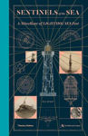 Picture of Sentinels of the Sea: A Miscellany of Lighthouses Past